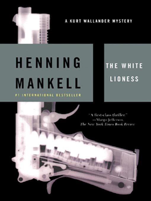Title details for The White Lioness by Henning Mankell - Available